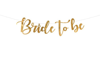 Girlanda/ Baner BRIDE TO BE zloty, 19 x 80 cm, 1 szt